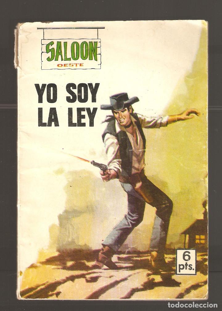Fumetti: SALOON - N&ordm; 11 - YO SOY LA LEY - EDITORIAL PRESIDENTE - 1969 -
