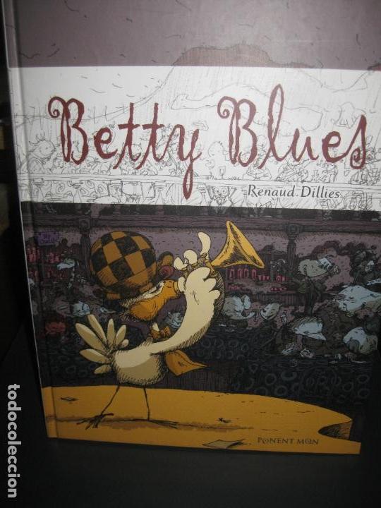 C&oacute;mics: BETTY BLUES. RENAUD DILLIES. PONENT MON 2007. - Foto 1