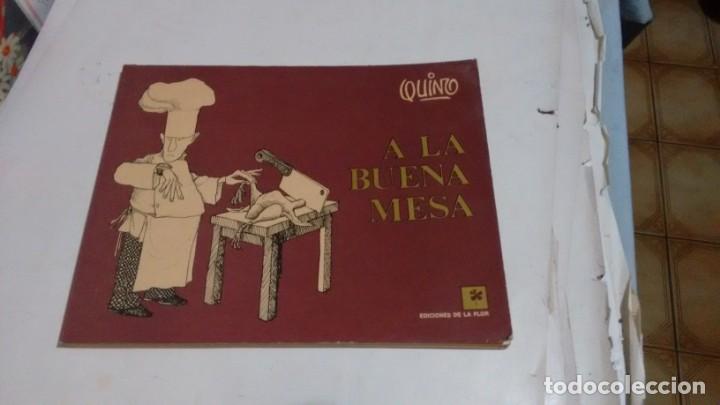 C&oacute;mics: QUINO - A LA BUENA MESA - Foto 1