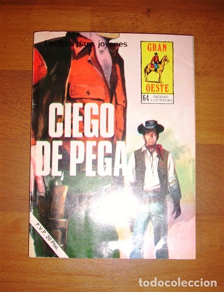 C&oacute;mics: CIEGO DE PEGA (Gran Oeste ; 368) - Foto 1