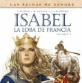Lote 167152296: LAS REINAS DE SANGRE ISABEL. LA LOBA DE FRANCIA Nº 3 YERMO EDICIONES