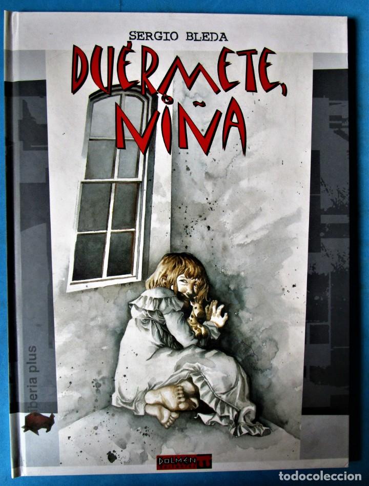 C&oacute;mics: DUERMETE NI&Ntilde;A (SERGIO BLEDA) DOLMEN 2003 - Foto 1