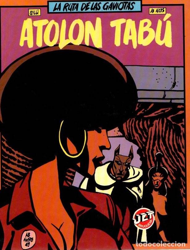 Comics : LAS RUTAS DE LAS GAVIOTAS - ATOLON TAB&Uacute;