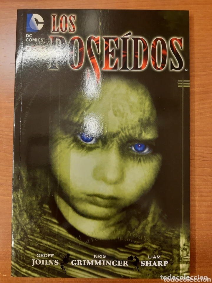 C&oacute;mics: Los pose&iacute;dos Geoff Johns Kris Grimminger Liam Sharp &iexcl;Impecable! - Foto 1