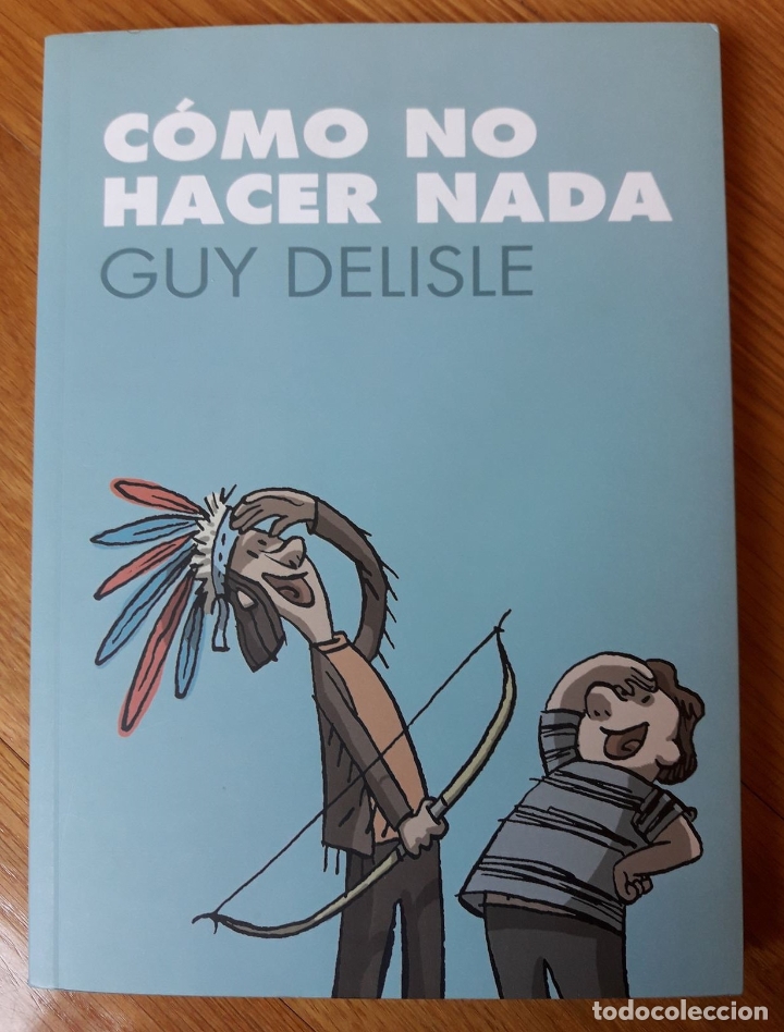 C&oacute;mics: C&oacute;mo no hacer nada - Foto 1