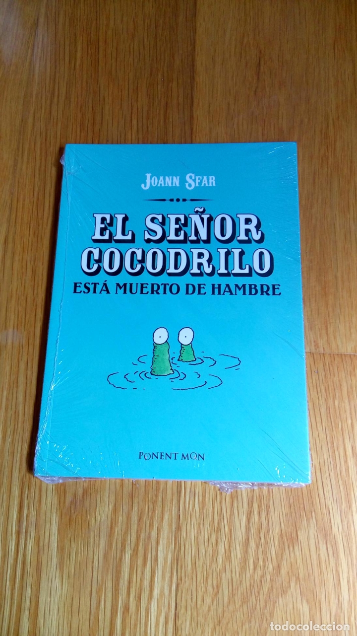 C&oacute;mics: El Sr Cocodrilo est&aacute; muerto de hambre (Ponent Mon) - Foto 1