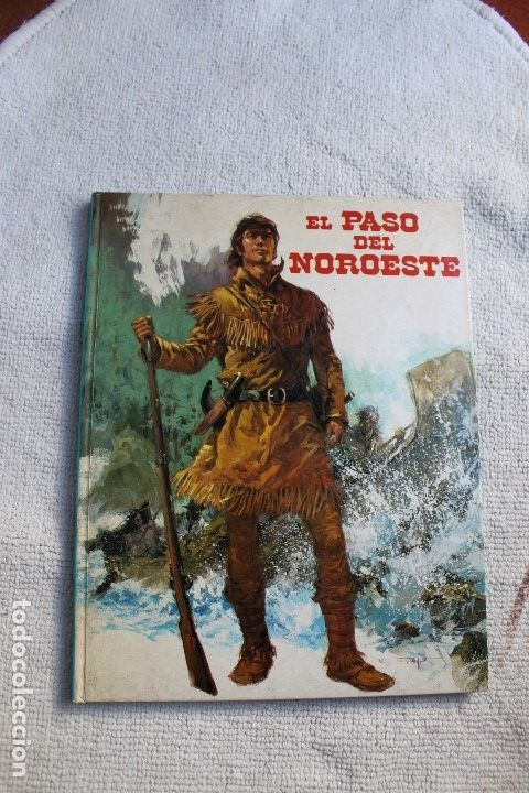 C&oacute;mics: COLECCION EXPEDICION: EL PASO DEL NOROESTE: - Foto 1