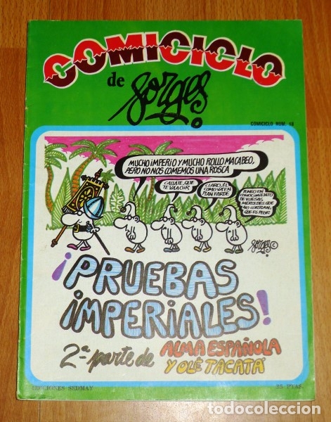 Fumetti: COMICICLO de Forges. N&uacute;m. 18 : Pruebas Imperiales : 2&ordf; parte de Alma espa&ntilde;ola y Ol&eacute; Tacat&aacute;