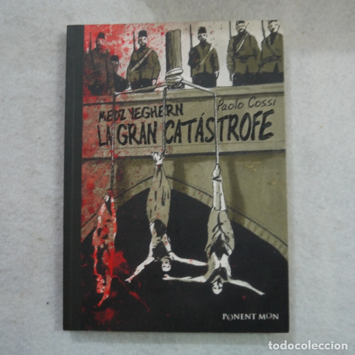 C&oacute;mics: LA GRAN CATASTROFE - MEDZ YEGHERN - PONENT MON - 2009 - Foto 1