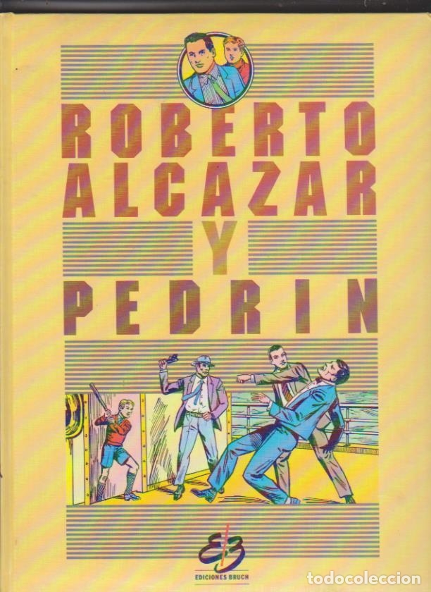 C&oacute;mics: Roberto Alc&aacute;zar y Pedr&iacute;n. Tomo 6. Ediciones Bruch - Foto 1