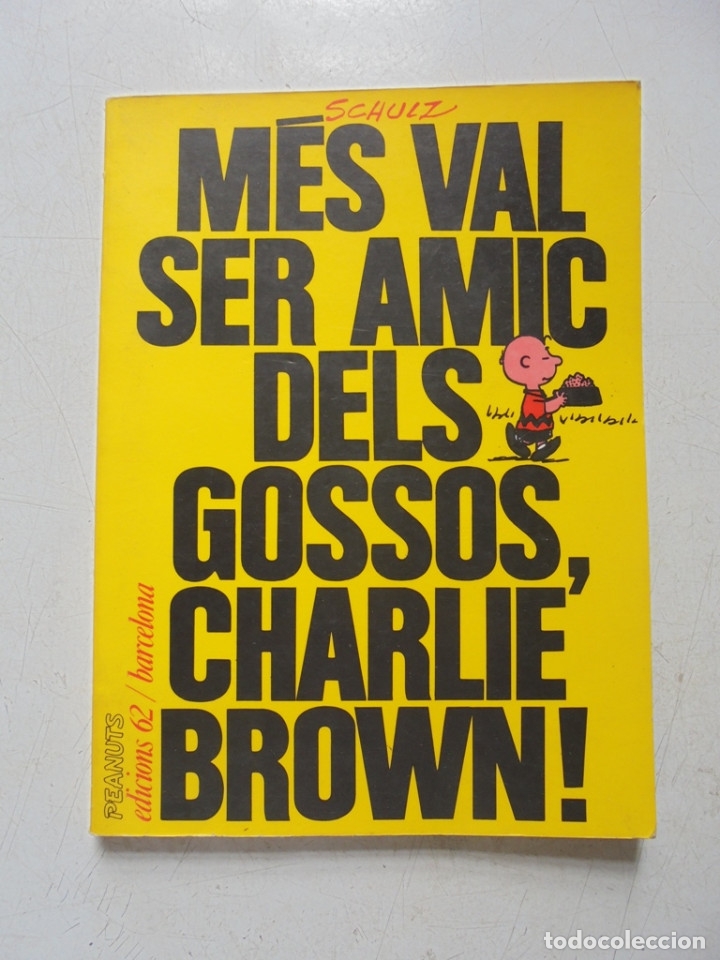 C&oacute;mics: Libro M&eacute;s val ser amic del gossos, Charlie Brown - Foto 1