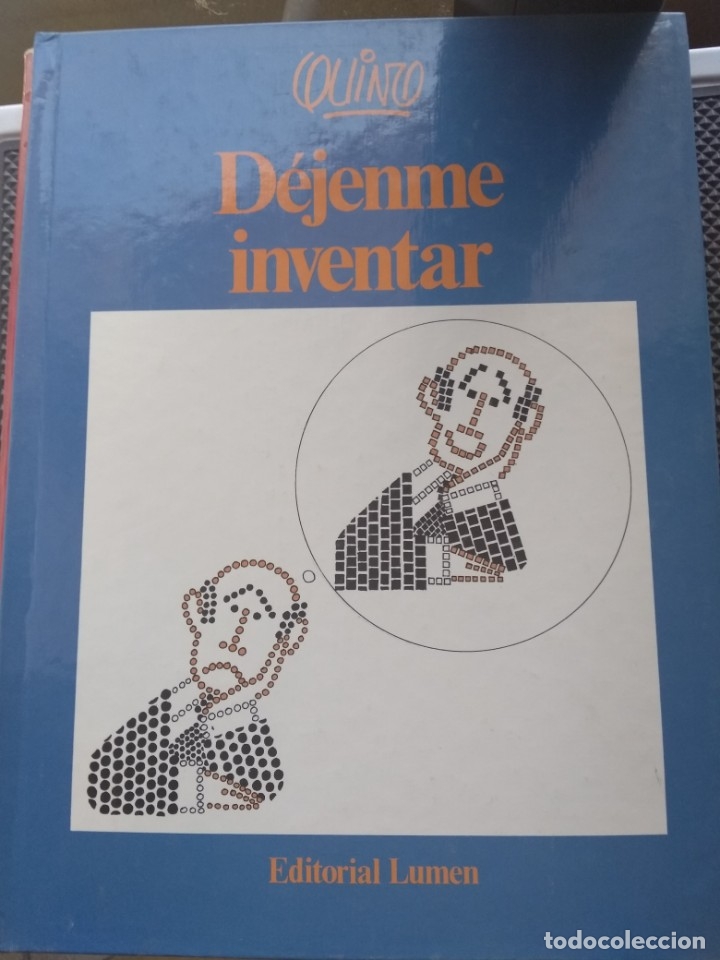 C&oacute;mics: Quino - D&eacute;jenme inventar - Foto 1