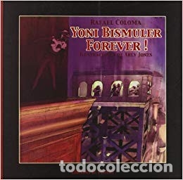 C&oacute;mics: YONI BISMULER FOREVER! (RAFAEL COLOMA) EDICIONS DE PONENT - IMPECABLE - OFF15 - Foto 1