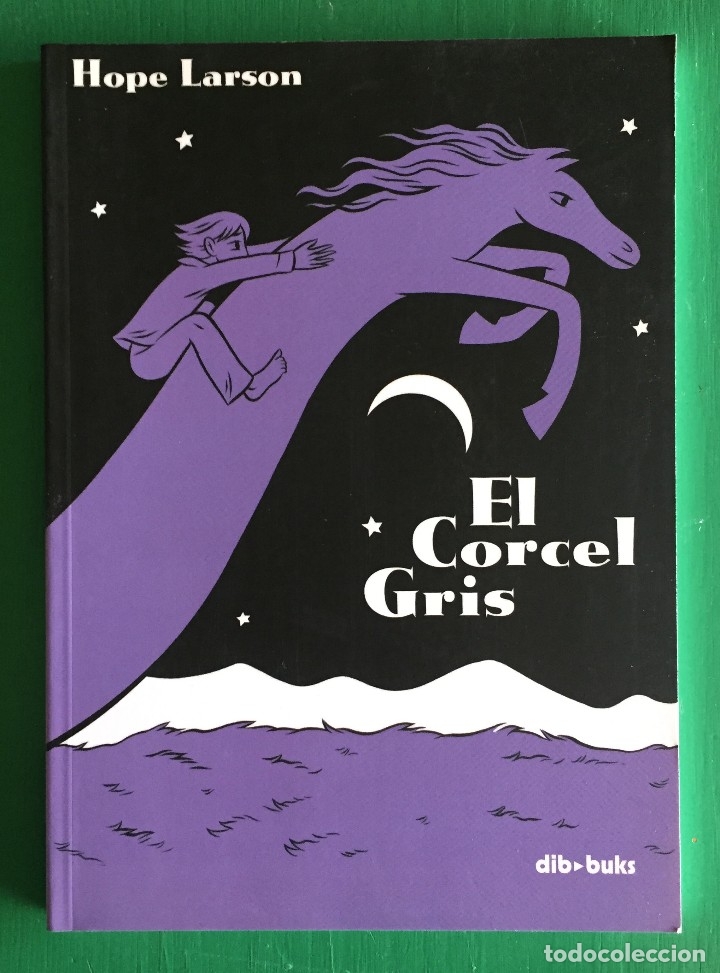 C&oacute;mics: EL CORCEL GRIS, DE HOPE LARSON - Foto 1
