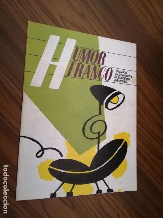 Comics: HUMOR FRANCO. LOS TEBEOS EN LA POSTGUERRA. DE LA AUTARQUIA AL DESARROLLO. BUEN ESTADO. GRAPA