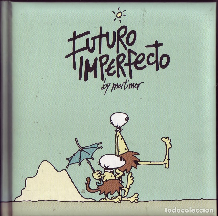 C&oacute;mics: FUTURO IMPERFECTO. Mortimer. Madrid. Pub. Dibbuks. 2011. - Foto 1