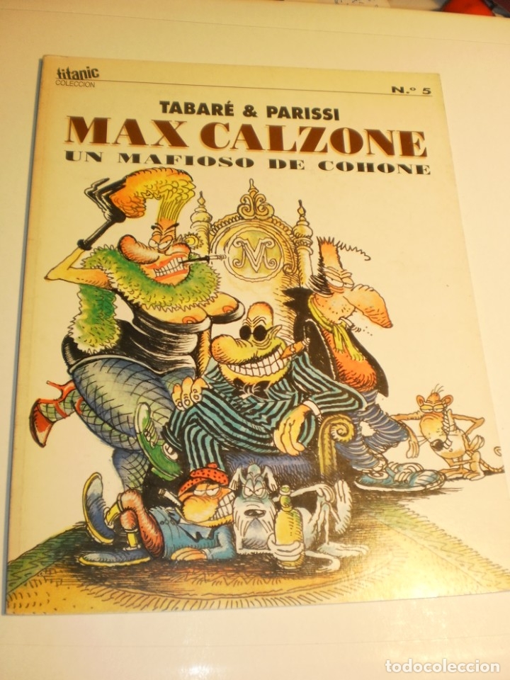 C&oacute;mics: tit&aacute;nic 5. tabar&eacute; & parissi. max calzone un mafioso de cohone. 1993 (buen estado, seminuevo)