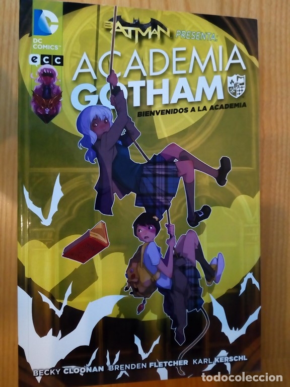 C&oacute;mics: ACADEMIA GOTHAM 1 BIENVENIDOS A LA ACADEMIA. EDITA ECC. FLETCHER Y CLOONAN