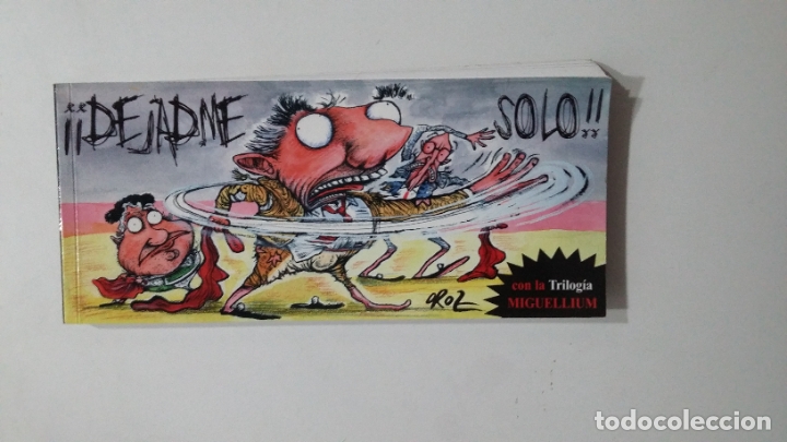 C&oacute;mics: DEJADME SOLO - C&Eacute;SAR OROZ. TDKC45 - Foto 1