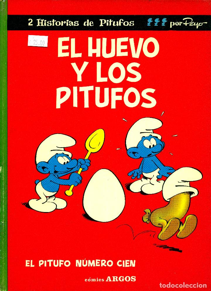 C&oacute;mics: EL HUEVO Y LOS PITUFOS, Y EL PITUFO NUMERO CIEN (ARGOS, - Foto 1