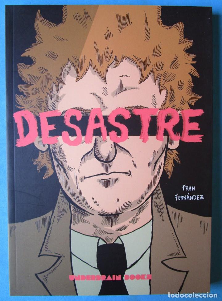 C&oacute;mics: DESASTRE (FRAN FERN&Aacute;NDEZ) UNDERBRAIN 2013 - NUEVO - Foto 3