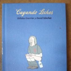 Cómics: CAGANDO LECHES (HELOISE GUERRIER / DAVID SÁNCHEZ) ASTIBERRI - CARTONE - MUY BUEN ESTADO - OFI15T