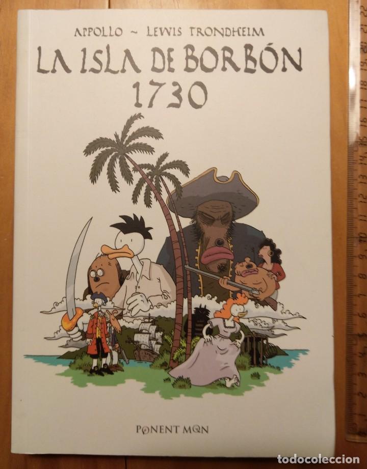 C&oacute;mics: LA ISLA DE BORBON 1730 DE APPOLLO, LEWIS TRONDHEIM. Editorial PONENT MON - Foto 1