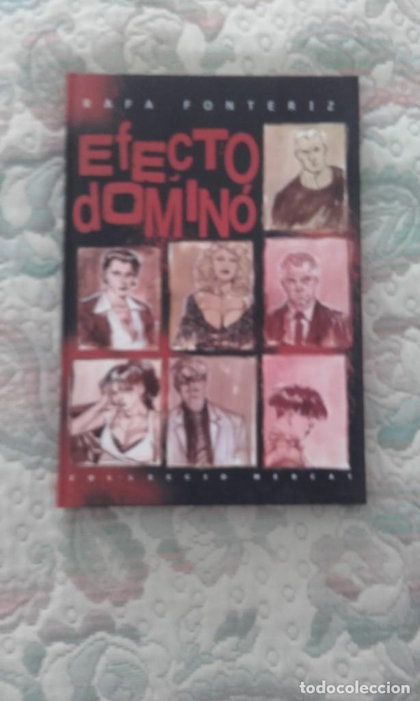 C&oacute;mics: EFECTO DOMINO, DE RAFA FONTERIZ (162 PP)(EDICIONES DE PONENT) - Foto 1