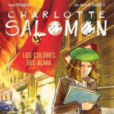 Cómics: CÓMICS. CHARLOTTE SALOMON - ILARIA FERRAMOSCA/GIAN MARCO DE FRANCISCO. Lote 190558501