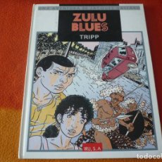 Cómics: ZULU BLUES UNA AVENTURA DE JACQUES GALLARD ( TRIPP ) ¡BUEN ESTADO! TAPA DURA