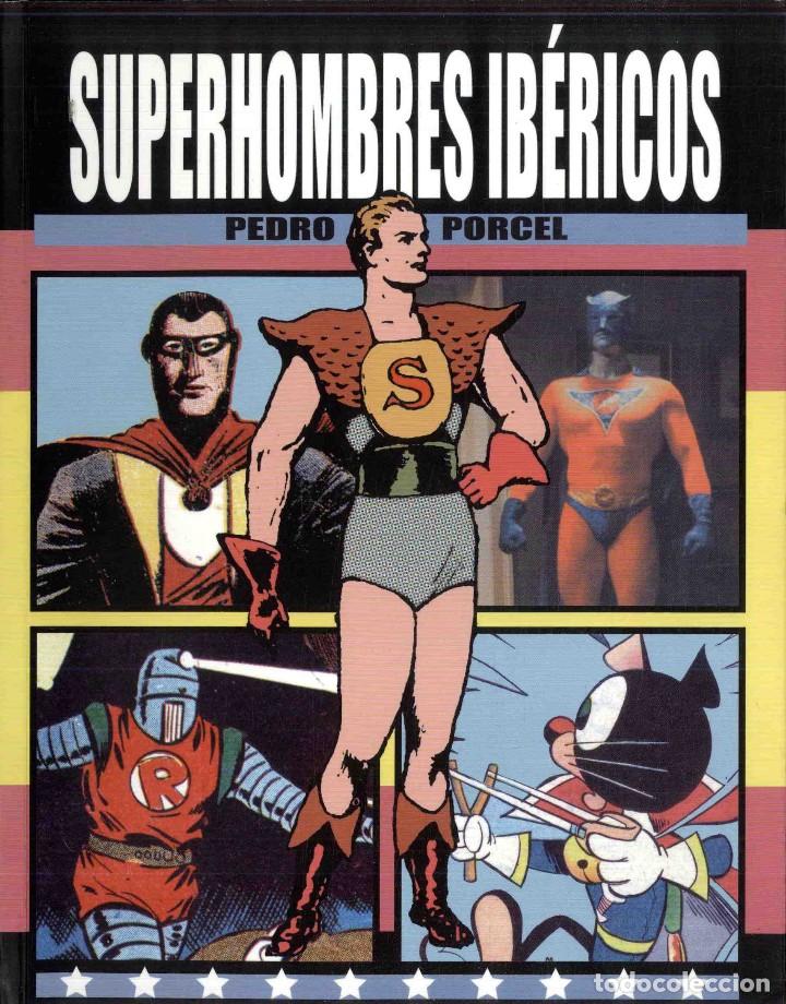 C&oacute;mics: superhombres ib&eacute;ricos de la editorial de ponent