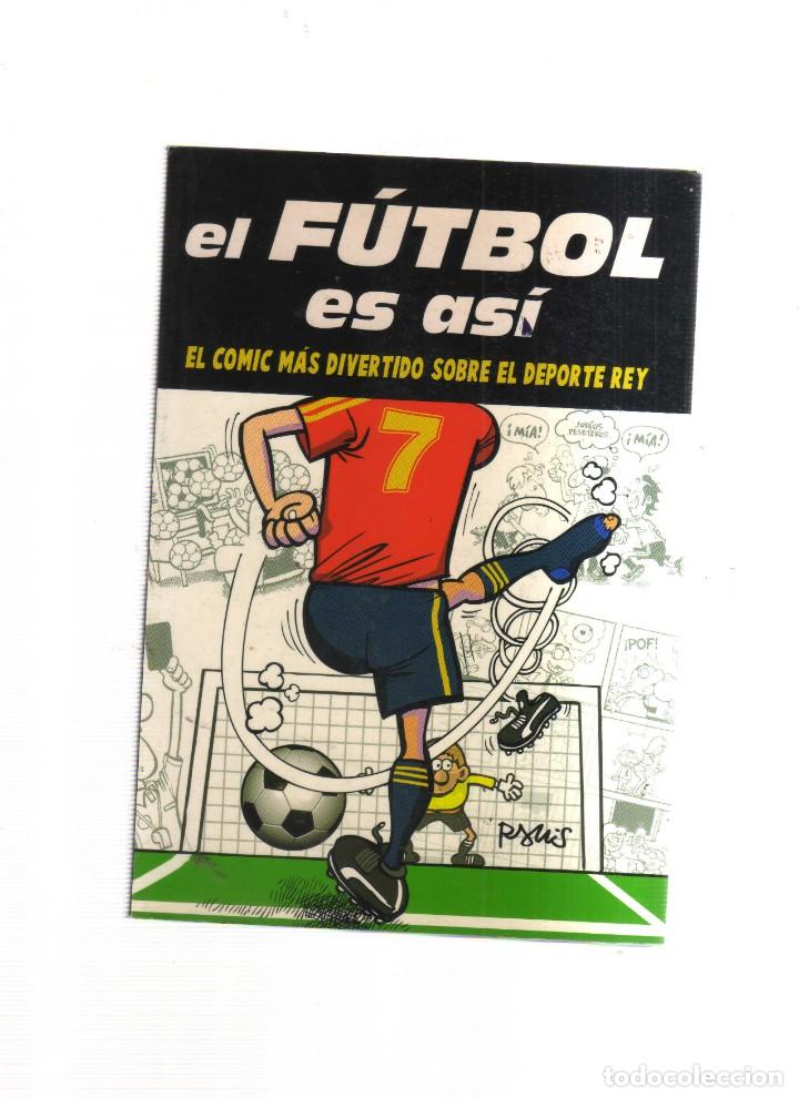 Comics: EL FUTBOL ES ASI EL COMIC MAS VENDIDO SOBRE EL DEPORTE REY