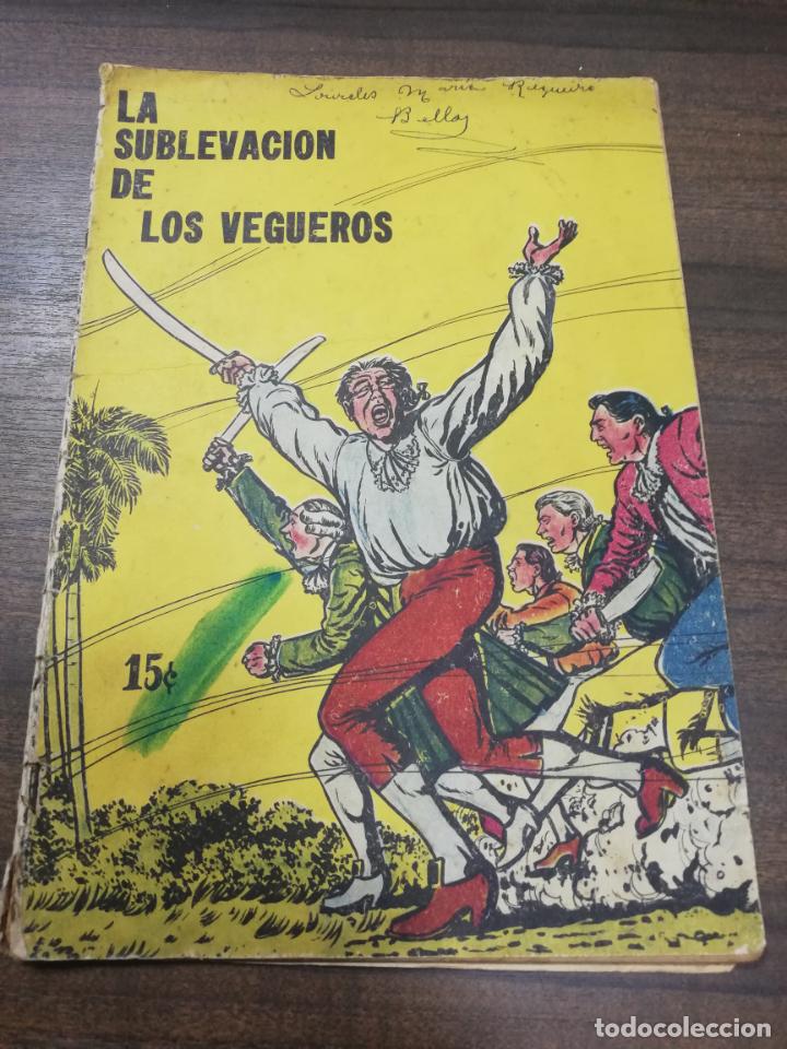 Comics: CUBA. LA SUBLEVACION DE LOS VUEGUEROS. N&ordm; 1226. RAIMUNDO CARMONA. EDICIONES JUVENILES. 1962.