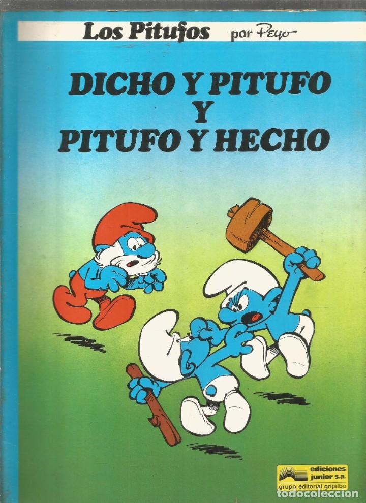 C&oacute;mics: PEYO. LOS PITUFOS. DICHO Y PITUFO Y PITUFO Y HECHO. EDICIONES JUNIOR GRIJALBO - Foto 1