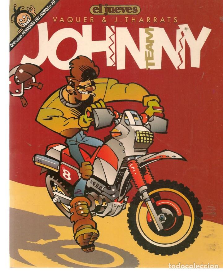 C&oacute;mics: PENDONES DEL HUMOR. N&ordm; 70. JOHNNY. EDICIONES EL JUEVES. (ST/A4) - Foto 1