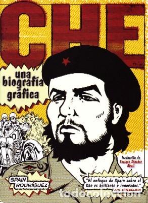 C&oacute;mics: CHE. UNA BIOGRAFIA GRAFICA. RODRIGUEZ, SPAIN. COMIC-409 - Foto 1