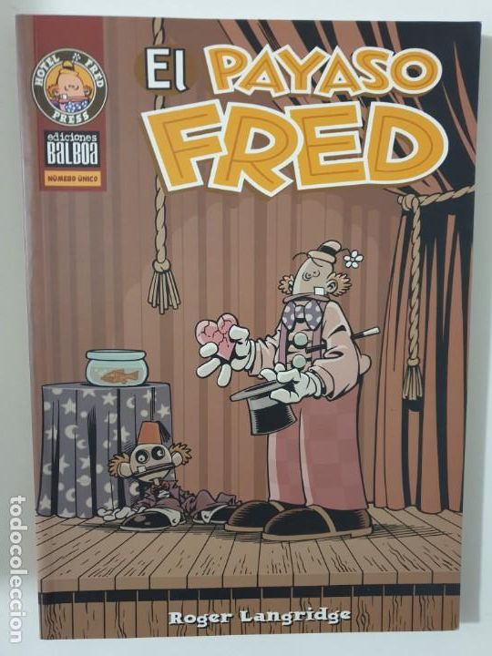 C&oacute;mics: El Payaso Fred. Roger Landgridge. N&uacute;mero &uacute;nico. Ediciones Balboa - Foto 1