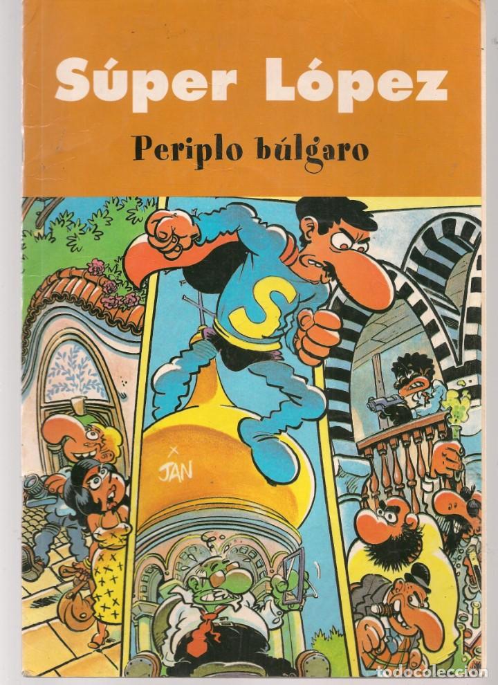 C&oacute;mics: S&Uacute;PER L&Oacute;PEZ. PERIPLO B&Uacute;LGARO. EDICIONES B, 2003. (ST/C79B) SUPERLOPEZ - Foto 1
