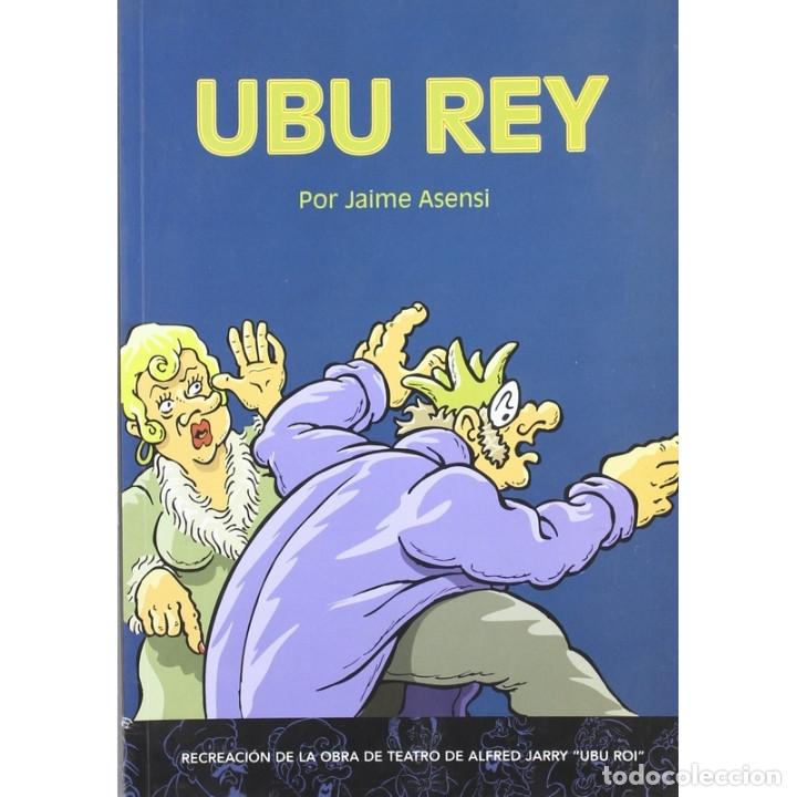 C&oacute;mics: C&oacute;mics. UBU REY - JAIME ASENSI DESCATALOGADO!!! OFERTA!!! - Foto 1
