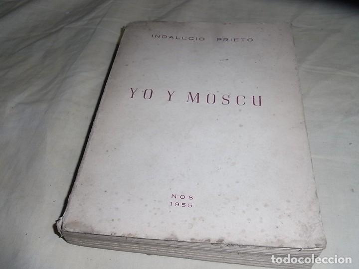 C&oacute;mics: Indalecio Prieto, Yo y Moscu, Editorial Nos, 1955 - Foto 1