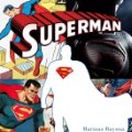 Lote 199044111: SUPERMAN EL PRIMER SUPERHEROE 1938 DIEGO MATOS Y M.BAYONA DOLMEN AÑO 2013