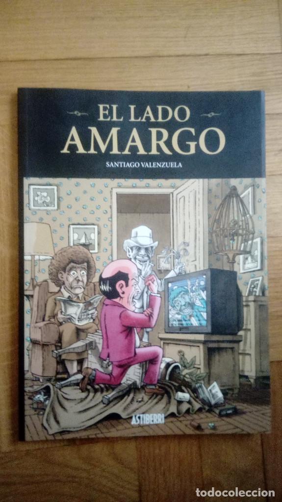 C&oacute;mics: El lado amargo. Santiago Valenzuela (Astiberri) - Foto 1