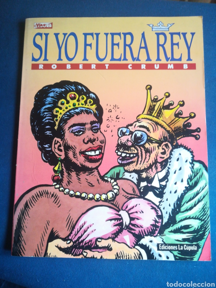 C&oacute;mics: Si yo fuera rey Robert Crumb la C&uacute;pula 1988 - Foto 1