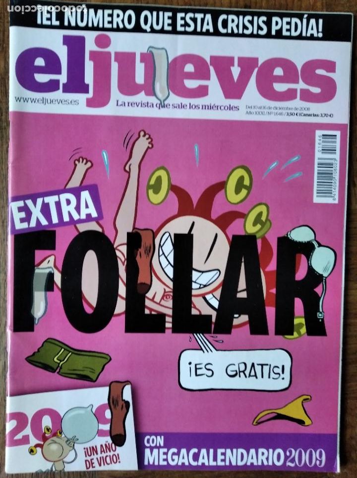 C&oacute;mics: EL JUEVES N&ordm; 1646 DE 2008 - NUMERO EXTRA FOLLAR -