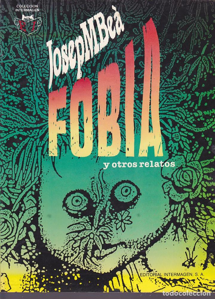 C&oacute;mics: COMIC COLECCION INTERMAGEN FOBIA JOSE M&ordf; BEA - Foto 1