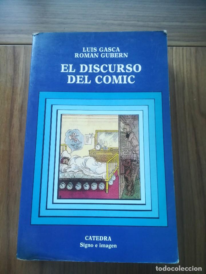 C&oacute;mics: EL DISCURSO DEL COMIC LUIS GASCA ROMAN GUBERN - CATEDRA 1991 - - Foto 1