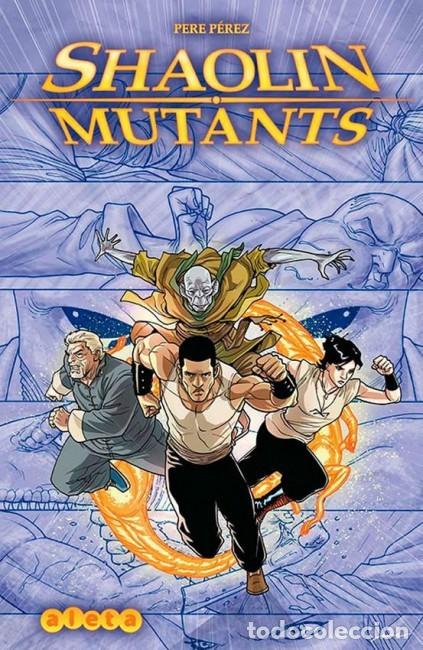 C&oacute;mics: SHAOLIN MUTANTS (PERE PEREZ) ALETA - IMPECABLE - Foto 1