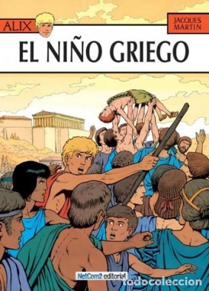 C&oacute;mics: ALIX N&ordm; 15 EL NI&Ntilde;O GRIEGO (JACQUES MARTIN) NETCOM2 - CARTONE - BUEN ESTADO