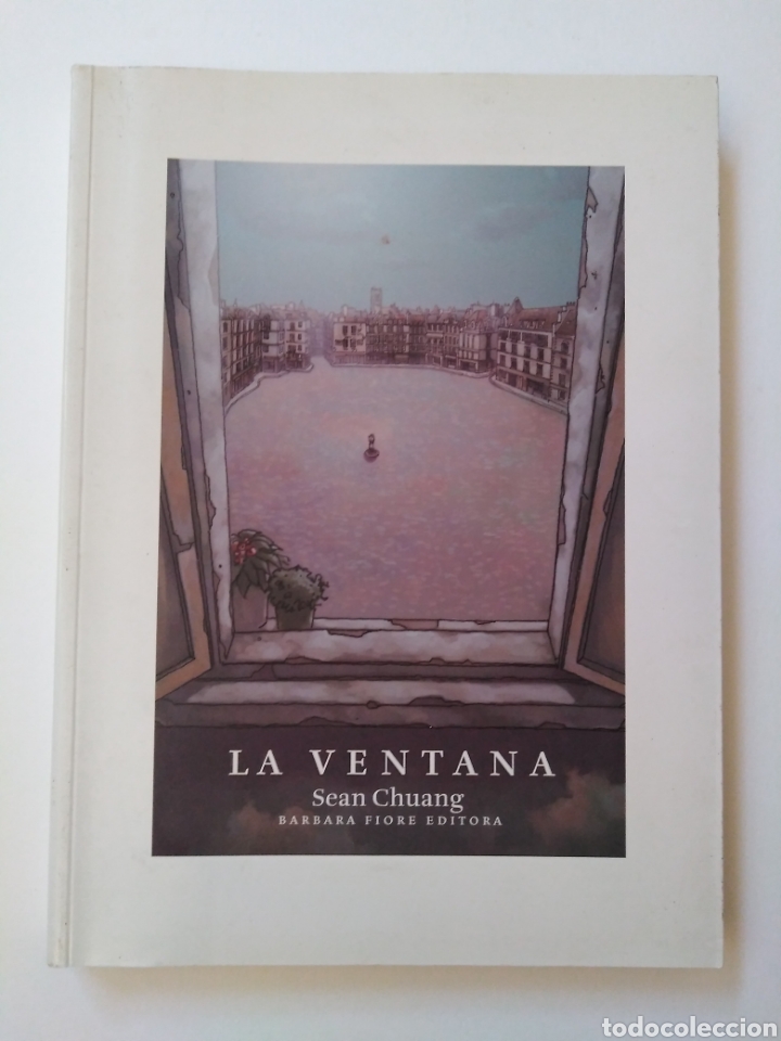 C&oacute;mics: La ventana / Sean Chuang. Granada: B&aacute;rbara Fiore editora, 2011 - Foto 1