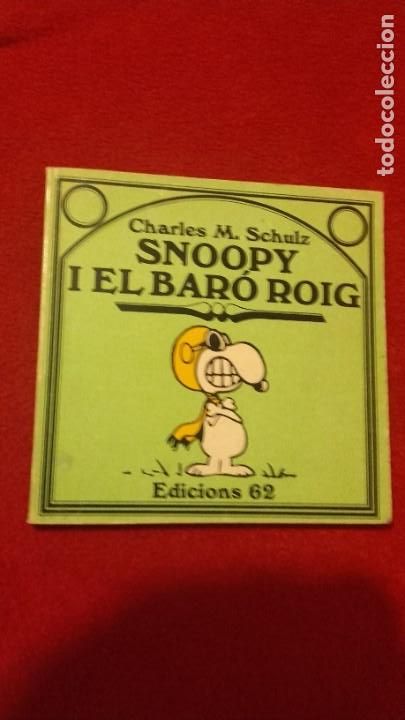 C&oacute;mics: SNOOPY I EL BARO ROIG - M. SCHULZ - ED. EDICIONS 62 - RUSTICA - EN CATALAN - Foto 1
